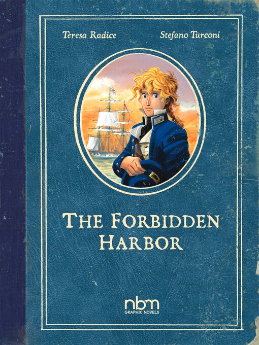 Title details for Forbidden Harbor by Teresa Radice - Available